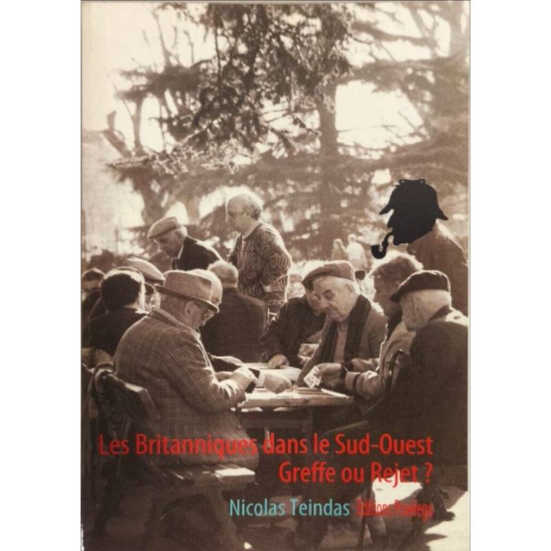 Les britanniques dans le sud-ouest : greffe ou rejet