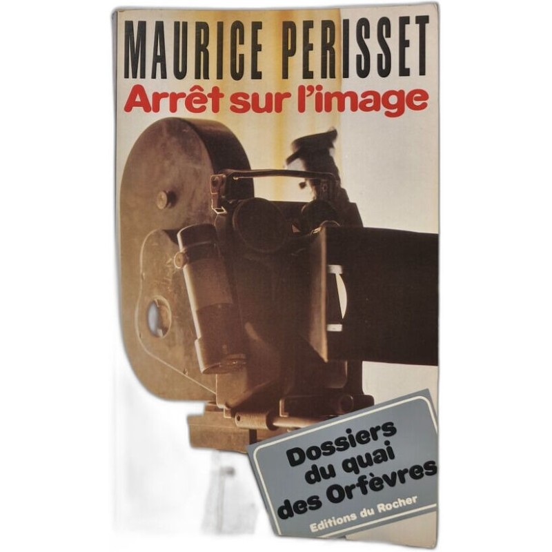 Arrêt sur l'image - dossiers du quai des orfèvres