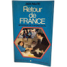 Retour de France reportages de Claudine Ducol