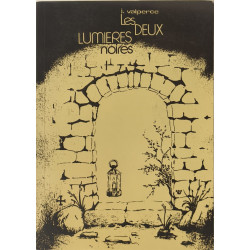 Les deux lumières noires roman ésotérique réaliste et dualiste