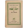 La vie de Franz Liszt- Vie des hommes illustres