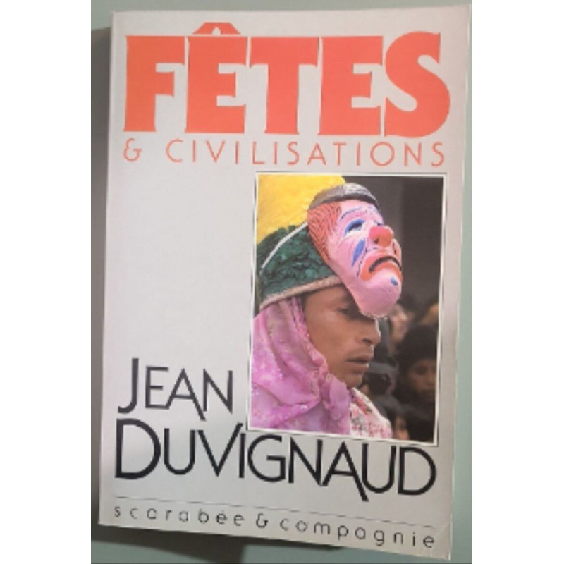 Fêtes et civilisations