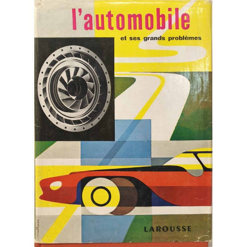 L'automobile et ses grands problèmes