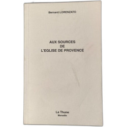 Aux sources de l'église de Provence