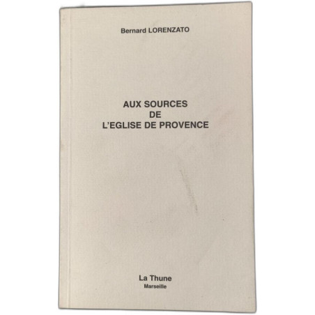 Aux sources de l'église de Provence