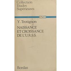 Naissance et croissance de l'U.R.S.S