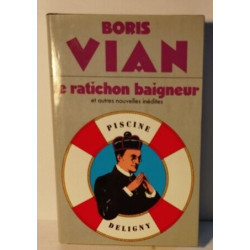 Le ratichon baigneur et autres nouvelles inédites