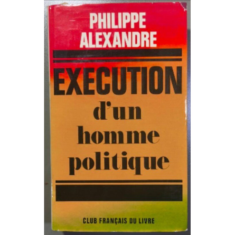 Exécution d'un homme politique