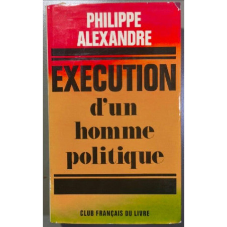 Exécution d'un homme politique