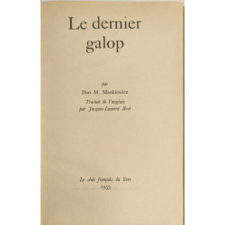 Le dernier galop / traduit de l'anglais par Jacques-Laurent Bost