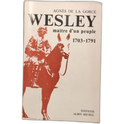 Wesley maitre d'un peuple 1703-1791