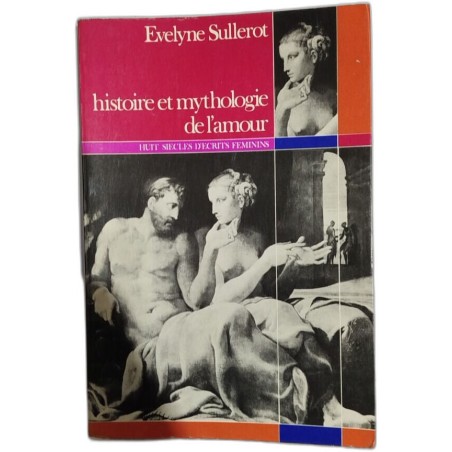 Histoire et mythologie de l'amour