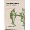 Les marchands au XVIe siècle