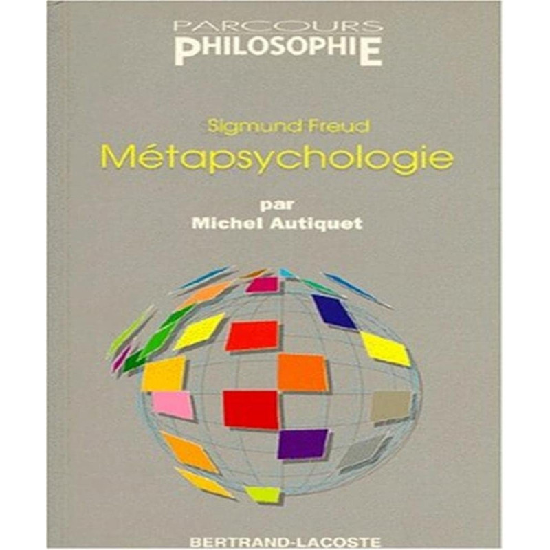 METAPSYCHOLOGIE. Sigmund Freud