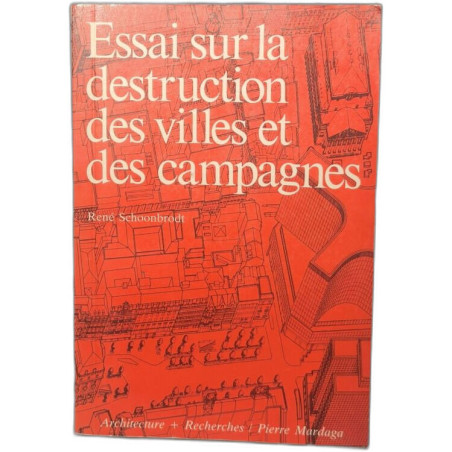 Essai sur la destruction des villes et des campagnes