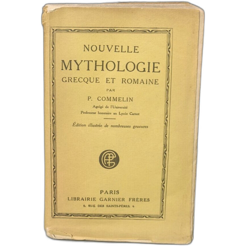 Nouvelle mythologie grecque et romaine (édition illustrée)