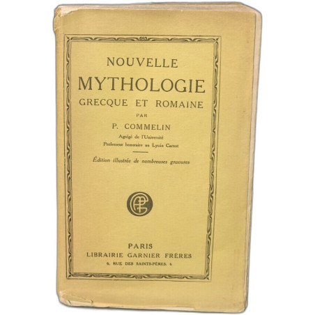 Nouvelle mythologie grecque et romaine (édition illustrée)