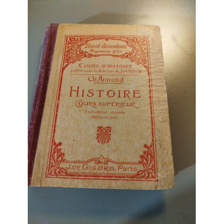Histoire / cours superieur / troisieme année 1852 à nos jours