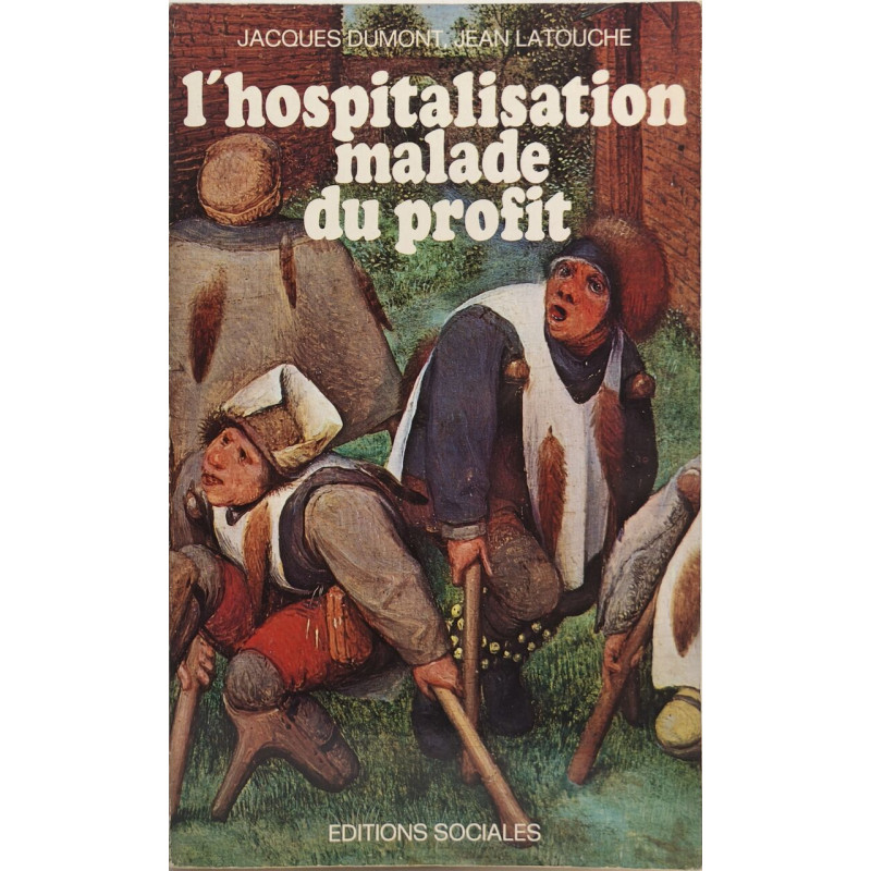 L'hospitalisation malade du profit