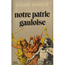 Notre patrie gauloise