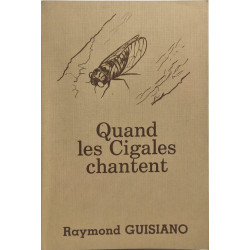 Quand les cigales chantent