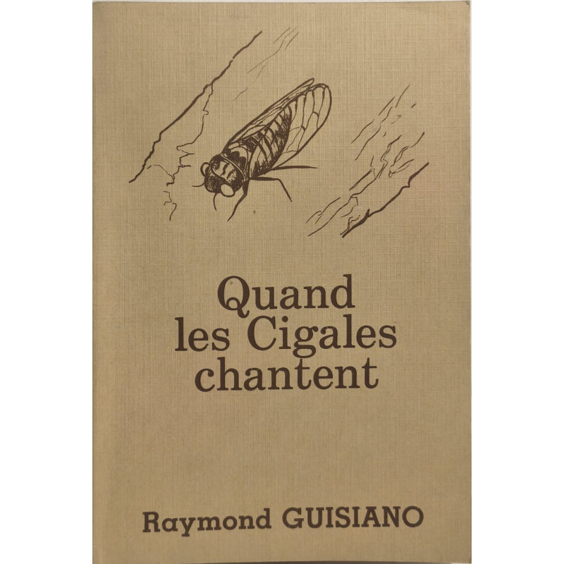 Quand les cigales chantent