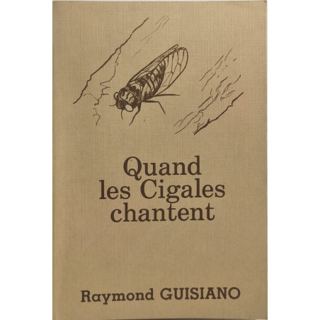 Quand les cigales chantent