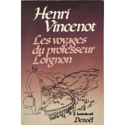 Les voyages du professeur Lorgnon tome 1