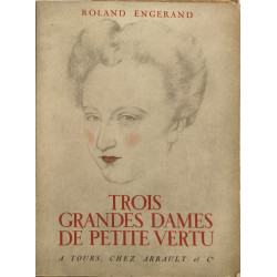 Trois grandes dames de petite vertu