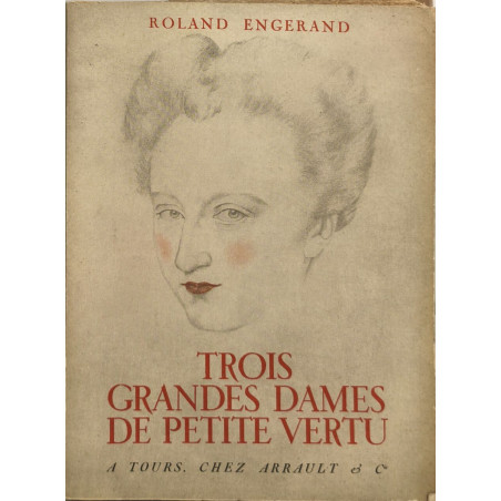 Trois grandes dames de petite vertu