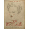 Trois grandes dames de petite vertu