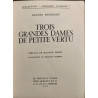 Trois grandes dames de petite vertu