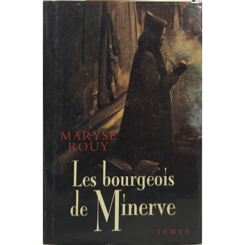 Les bourgeois de Minerve