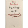 Ma vérité sur le mensonge