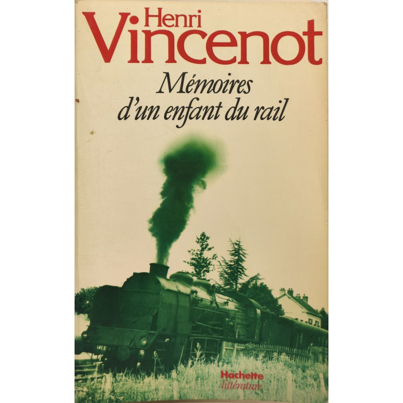Mémoires d'un enfant du rail : Le Rempart de la Miséricorde