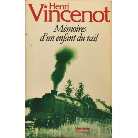 Mémoires d'un enfant du rail : Le Rempart de la Miséricorde