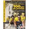 Le Tour de France 100 ans de passion