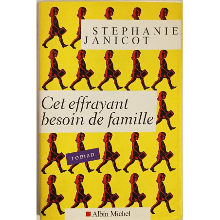 Cet effrayant besoin de famille