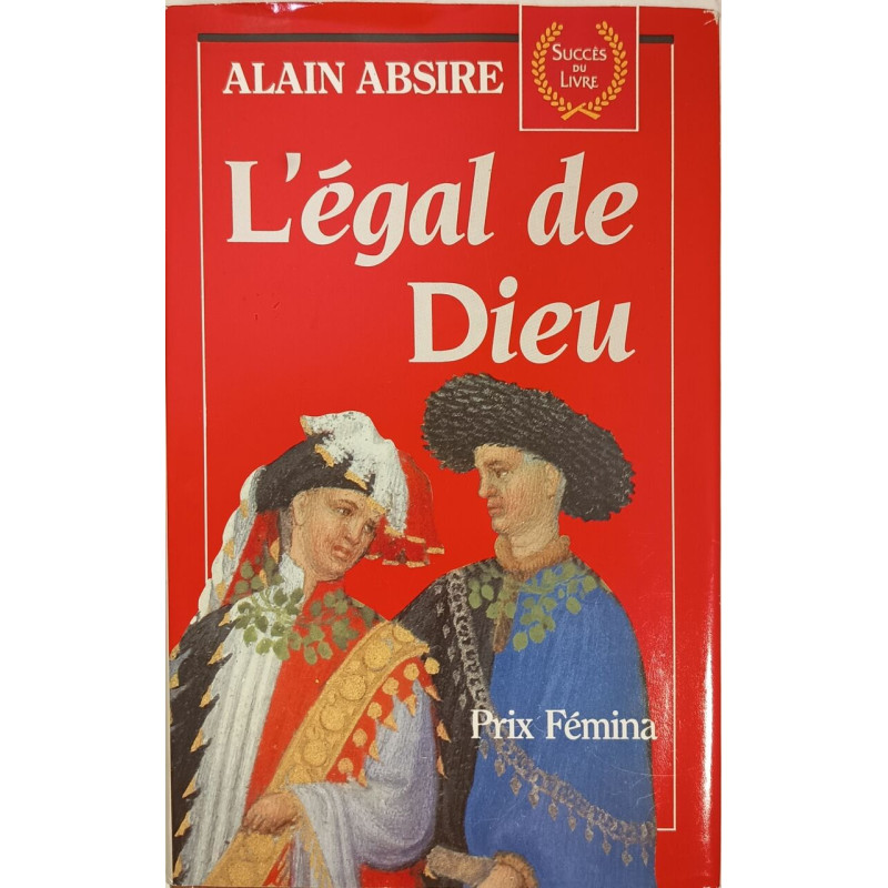 L'egal de dieu : roman
