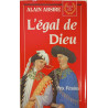 L'egal de dieu : roman