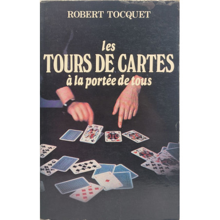 Les tours de cartes à la portée de tous