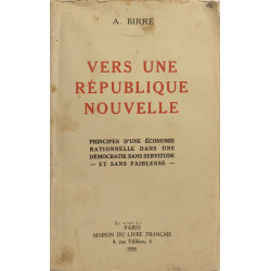 Vers une république nouvelle / principes d'une économie...