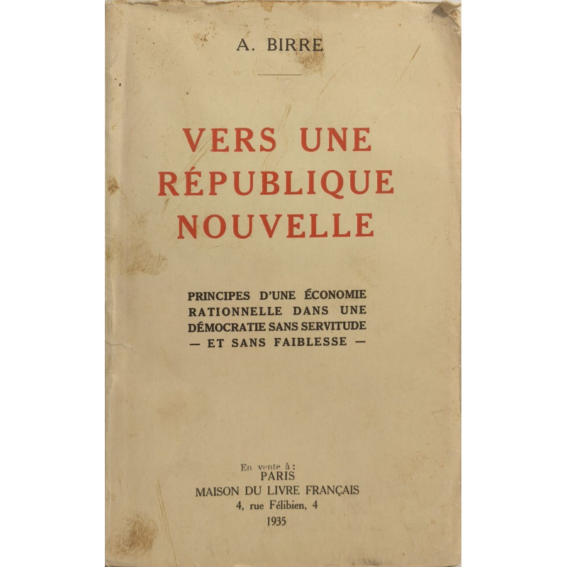 Vers une république nouvelle / principes d'une économie...