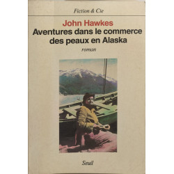 Aventures dans le commerce des peaux en Alaska