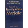 Enquête sur les mystères de Marseille