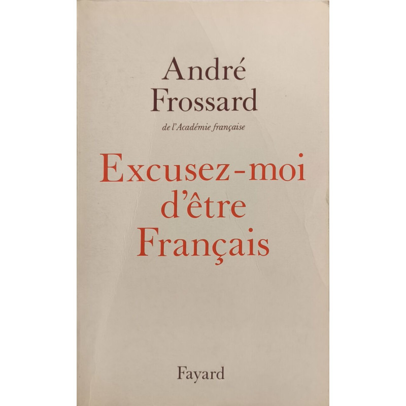 Excusez-moi d'être Français