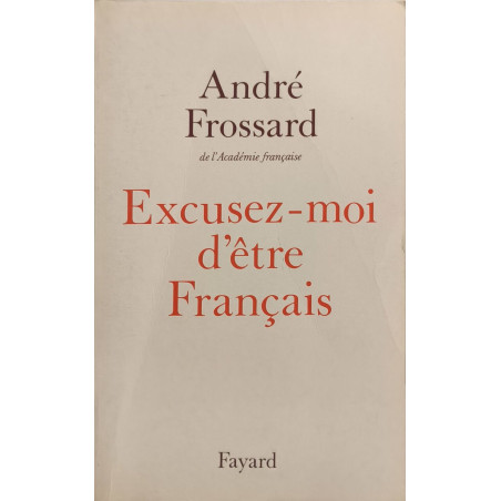 Excusez-moi d'être Français