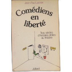 Comédiens en liberté