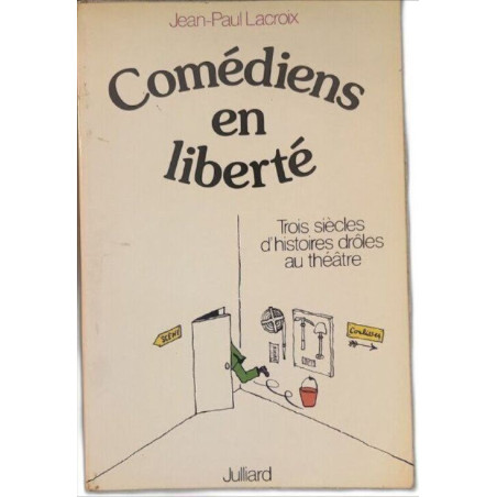 Comédiens en liberté