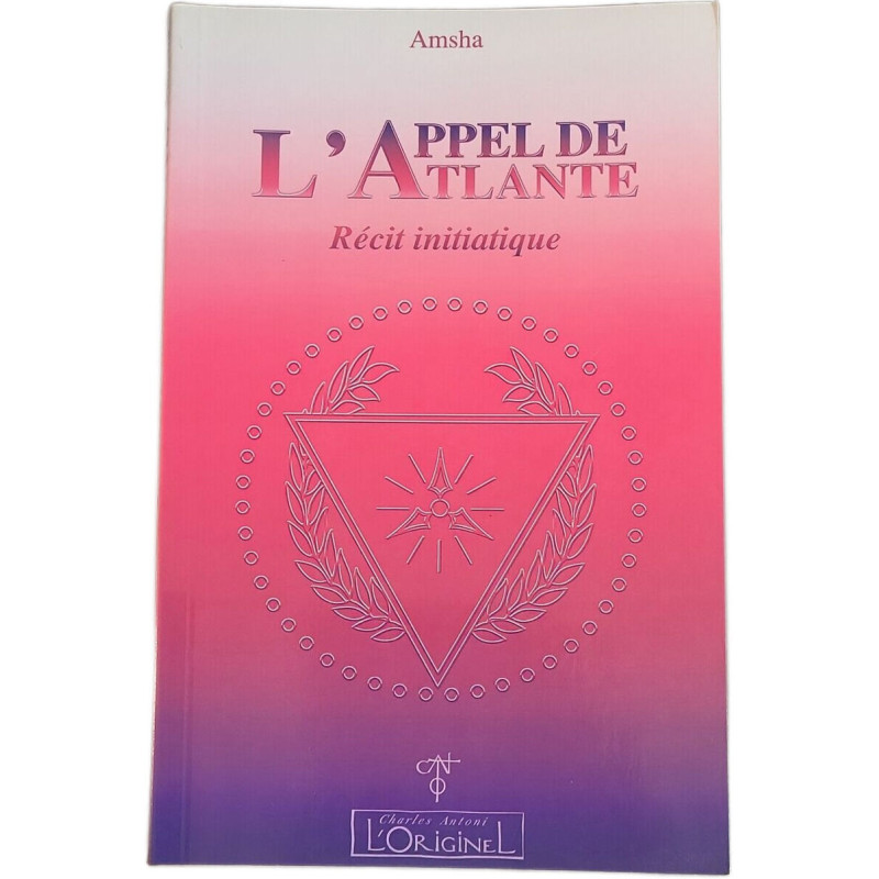 L'Appel de l'Atlante : Récit initiatique